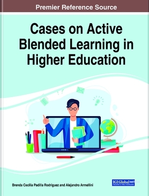 Cases on Active Blended Learning in Higher Education - 