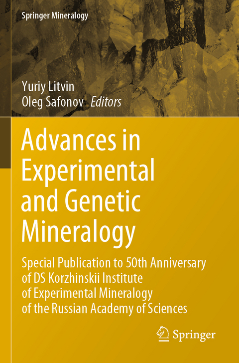 Advances in Experimental and Genetic Mineralogy - 