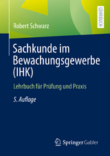 Sachkunde im Bewachungsgewerbe (IHK) - Schwarz, Robert