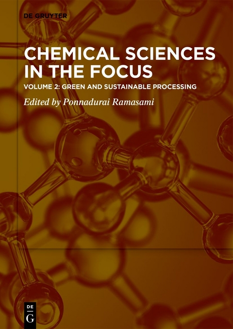 Chemical Sciences in the Focus / Green and Sustainable Processing - 