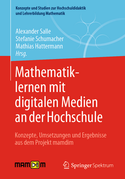 Mathematiklernen mit digitalen Medien an der Hochschule - 