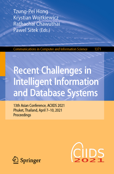 Recent Challenges in Intelligent Information and Database Systems - 