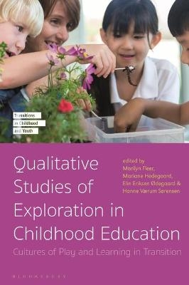 Qualitative Studies of Exploration in Childhood Education - 