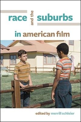 Race and the Suburbs in American Film - 