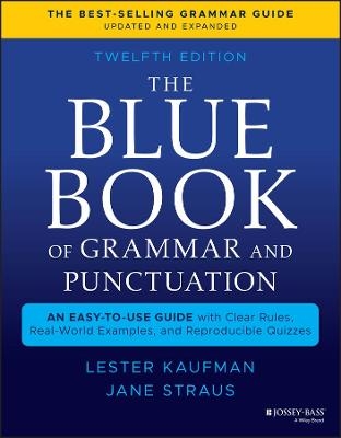 The Blue Book of Grammar and Punctuation - Lester Kaufman, Jane Straus