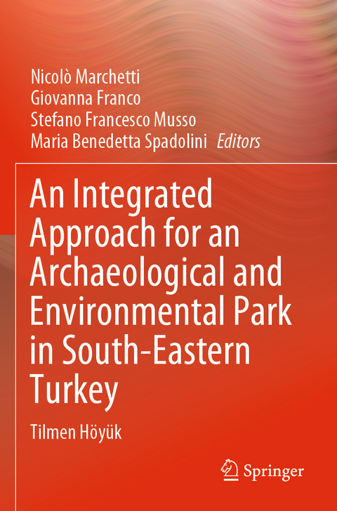 An Integrated Approach for an Archaeological and Environmental Park in South-Eastern Turkey - 