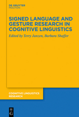 Signed Language and Gesture Research in Cognitive Linguistics - 