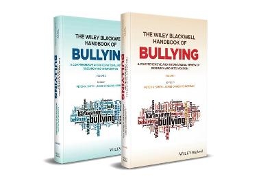 The Wiley Blackwell Handbook of Bullying, 2 Volume Set - 