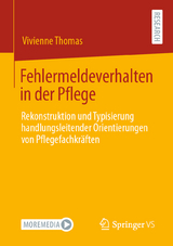 Fehlermeldeverhalten in der Pflege - Vivienne Thomas