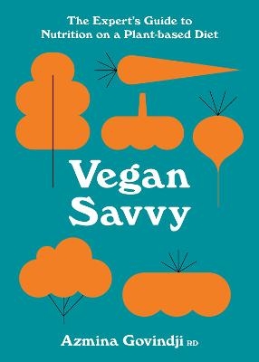 Vegan Savvy - Azmina Govindji