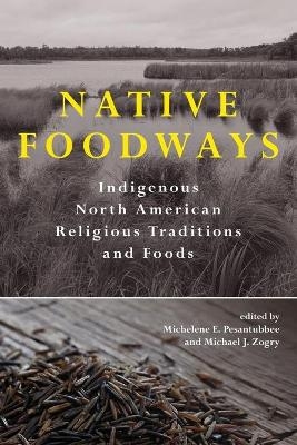 Native Foodways - 