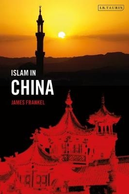 Islam in China - James Frankel