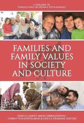 Families and Family Values in Society and Culture - 