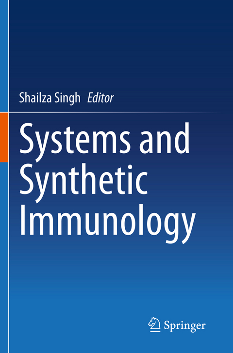 Systems and Synthetic Immunology - 