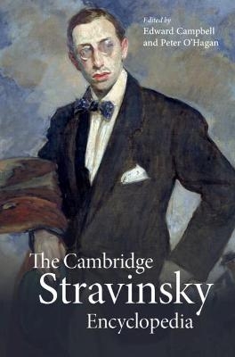 The Cambridge Stravinsky Encyclopedia - 