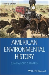 American Environmental History - Warren, Louis S.