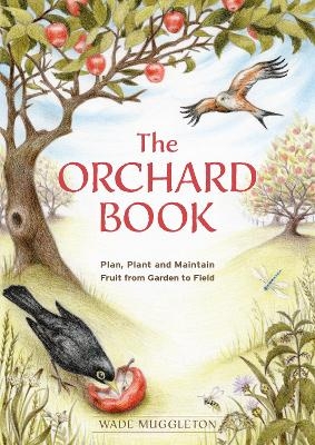 The Orchard Book - Wade Muggleton