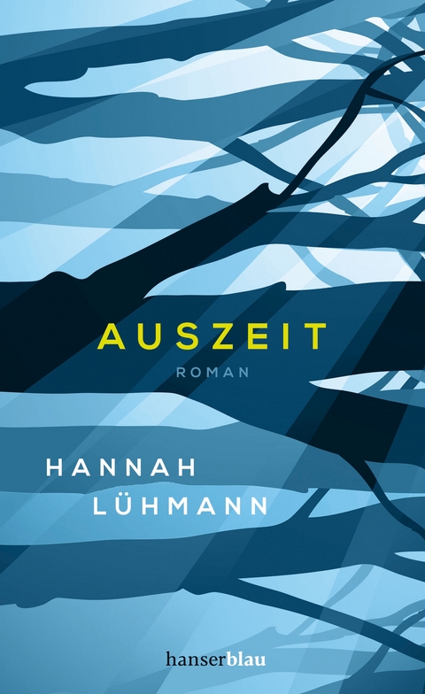 Auszeit - Hannah Lühmann