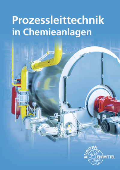 Prozessleittechnik in Chemieanlagen - Henry Winter, Marina Böckelmann