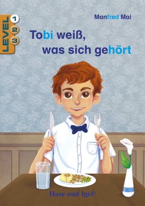 Tobi weiß, was sich gehört / Level 1 - Manfred Mai