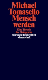 Mensch werden - Michael Tomasello