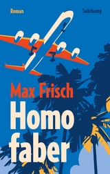 Homo faber - Max Frisch