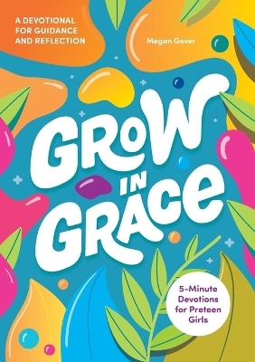 Grow in Grace - Megan Gover