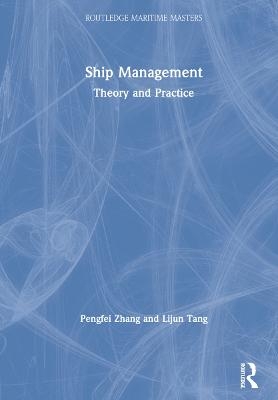 Ship Management - Pengfei Zhang, Lijun Tang