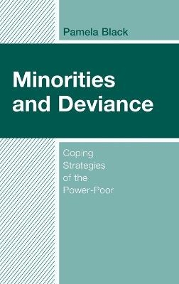 Minorities and Deviance - Pamela Black