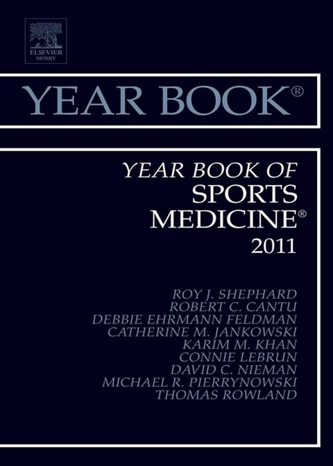 Year Book of Sports Medicine 2011 -  Roy J Shephard