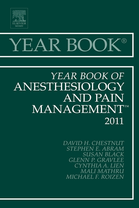 Year Book of Anesthesiology and Pain Management 2011 -  David H. Chestnut