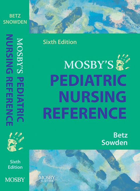 Mosby's Pediatric Nursing Reference -  Cecily Lynn Betz,  Linda A. Sowden