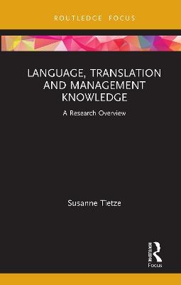 Language, Translation and Management Knowledge - Susanne Tietze