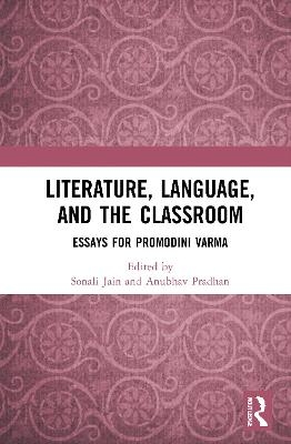 Literature, Language, and the Classroom - 