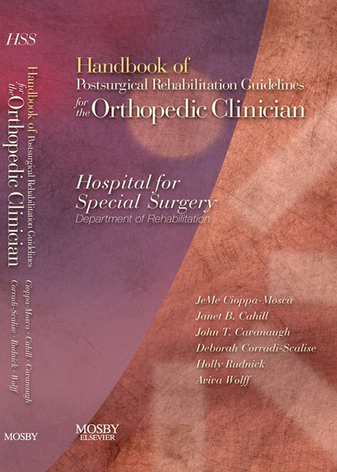 Handbook of Postsurgical Rehabilitation Guidelines for the Orthopedic Clinician - E-Book -  Hospital for Special Surgery