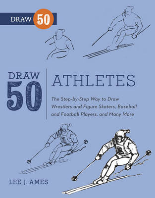 Draw 50 Athletes -  Lee J. Ames