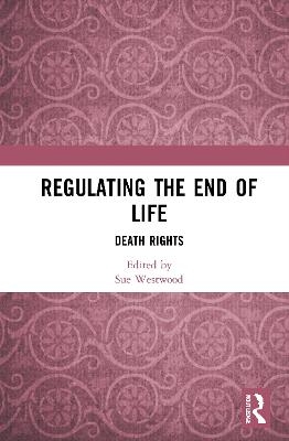 Regulating the End of Life - 