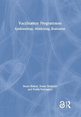 Vaccination Programmes - Susan Hahné, Kaatje Bollaerts, Paddy Farrington