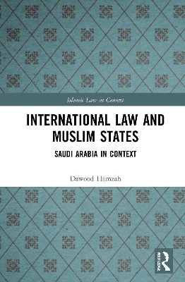 International Law and Muslim States - Dawood Hamzah