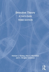 Detection Theory - Hautus, Michael J.; Macmillan, Neil A.; Creelman, C. Douglas