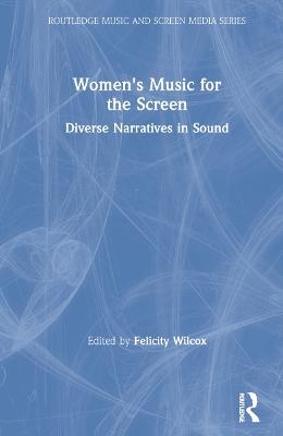 Women's Music for the Screen - 