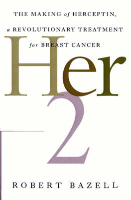 Her-2 -  Robert Bazell