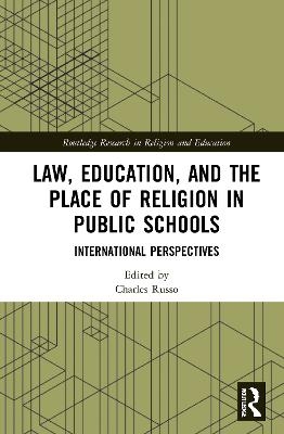 Law, Education, and the Place of Religion in Public Schools - 