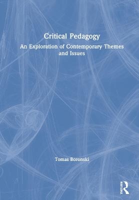 Critical Pedagogy - Tomas Boronski