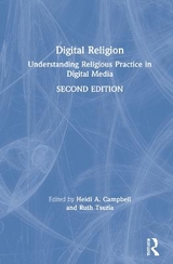 Digital Religion - Campbell, Heidi A.; Tsuria, Ruth