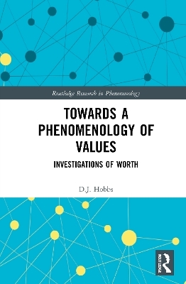 Towards a Phenomenology of Values - D.J. Hobbs