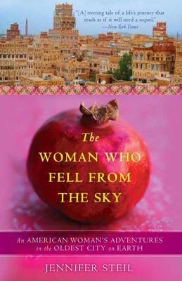 Woman Who Fell from the Sky -  Jennifer Steil