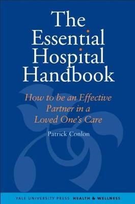 The Essential Hospital Handbook - Patrick Conlon