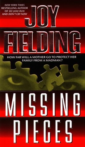 Missing Pieces -  Joy Fielding