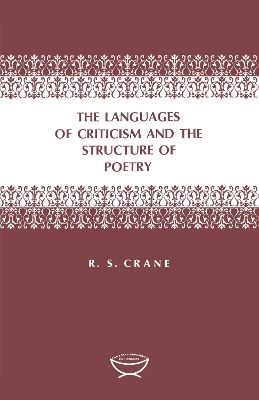 The Languages of Criticism and the Structure of Poetry - Ronald Crane